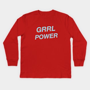 Grrl Power! Kids Long Sleeve T-Shirt